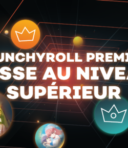Crunchryroll developpe son offre Premium